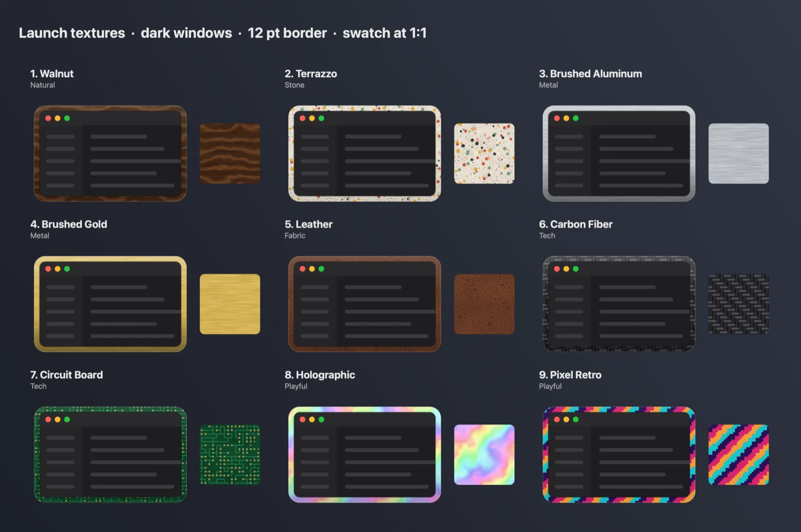 Nine border textures side by side on dark windows, from walnut and terrazzo to holographic and pixel retro